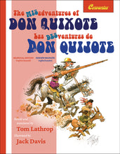 Load image into Gallery viewer, The Misadventures of Don Quixote Bilingual Edition. Cervantes' classic adventure tale is retold in Spanish and translated into English by Tom Lathrop. Illustrated by Jack Davis.