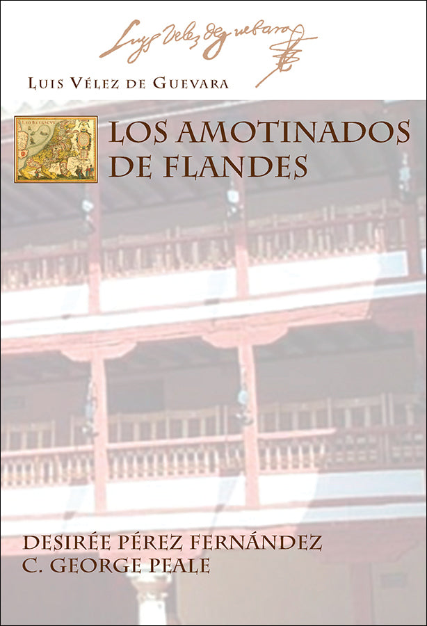 LOS AMOTINADOS DE FLANDES by Vélez de Guevara