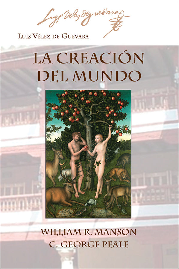 LA CREACIÓN DEL MUNDO by Vélez de Guevara