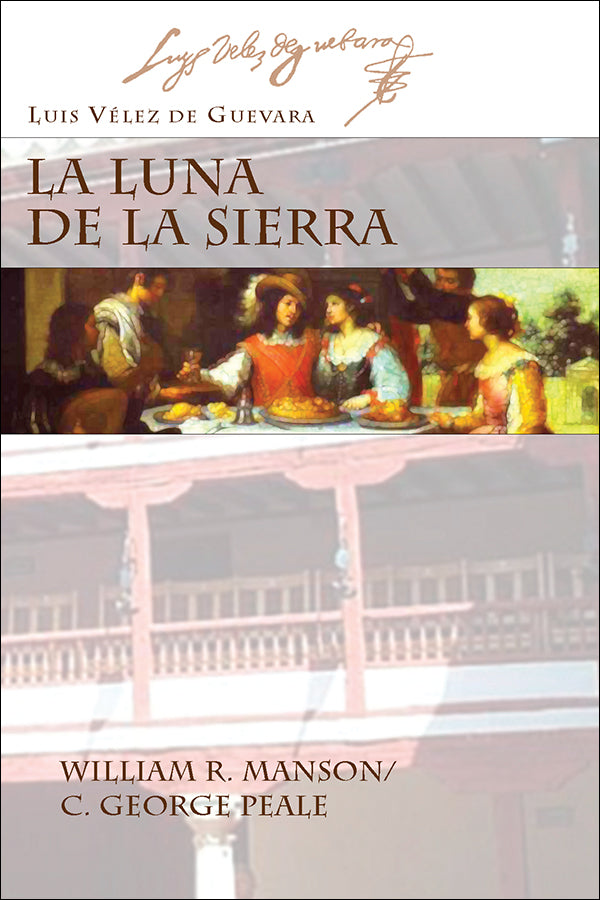 LA LUNA DE LA SIERRA by Vélez de Guevara