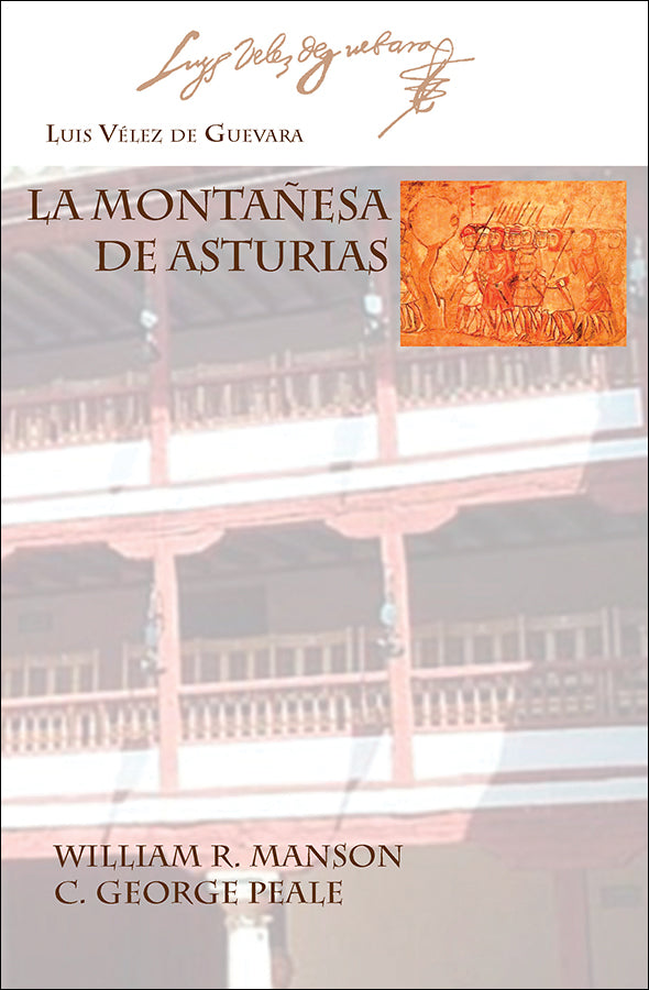 LA MONTAÑESA DE ASTURIAS by Vélez de Guevara