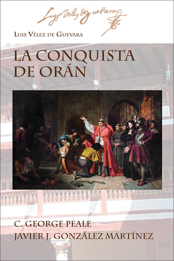 LA CONQUISTA DE ORÁN by Vélez de Guevara