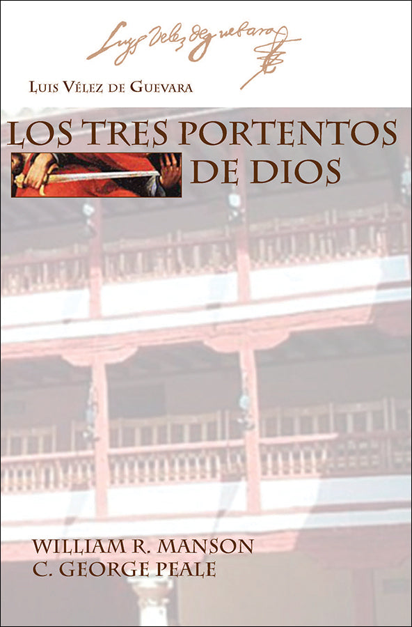 LOS TRES PORTENTOS DE DIOS by Vélez de Guevara