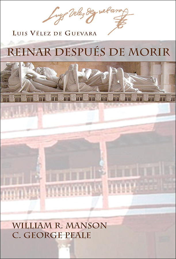 REINAR DESPUÉS DE MORIR by Vélez de Guevara