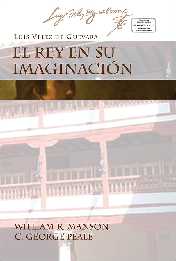 EL REY EN SU IMAGINACIÓN by Vélez de Guevara