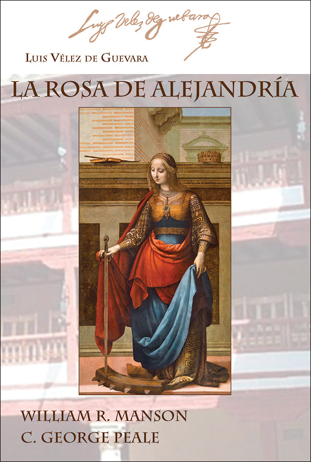 LA ROSA DE ALEJANDRÍA by Vélez de Guevara