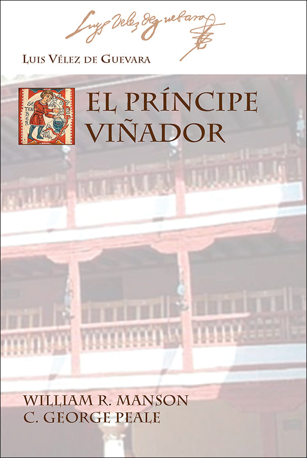 EL PRÍNCIPE VIÑADOR by Vélez de Guevara