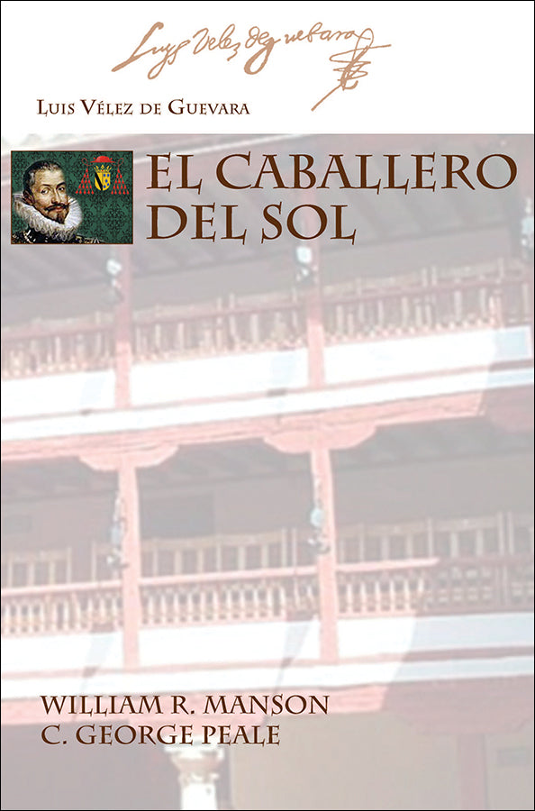EL CABALLERO DEL SOL by Vélez de Guevara