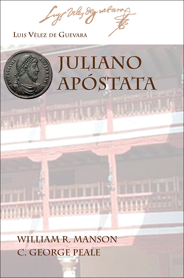 JULIANO APÓSTATA by Vélez de Guevara